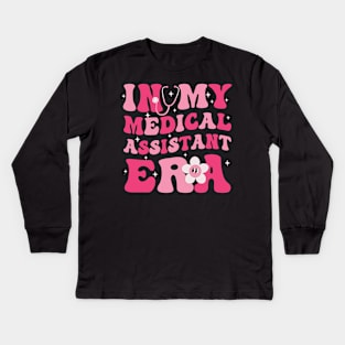 In My Medical Assistant Era Funny Medical Assistant Groovy Kids Long Sleeve T-Shirt